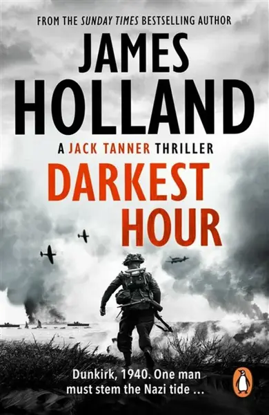 Darkest Hour - James Holland