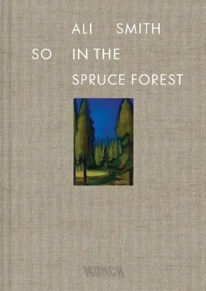 So in the Spruce Forest - Smith Ali
