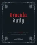 Dracula Daily - Matt Kirkland