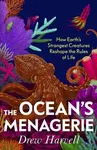The Oceans Menagerie - Drew Harvell