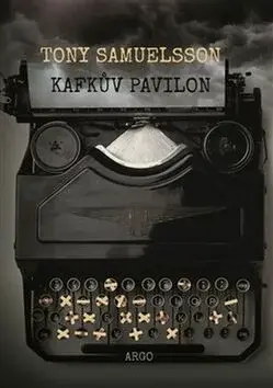 Kafkův pavilon (Defekt) - Tony Samuelsson