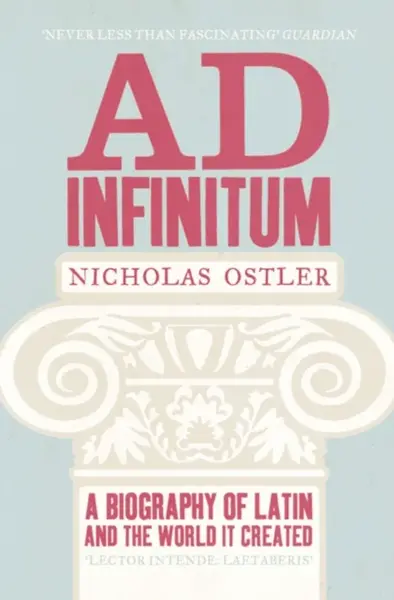 Ad Infinitum - Nicholas Ostler