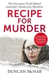 Recipe for Murder - Duncan McNab