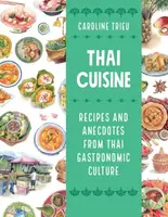 Thai Cuisine - Caroline Trieu