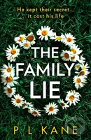 The Family Lie - P L Kane - kniha z kategorie Detektivky, thrillery a horory