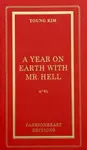 A Year on Earth with Mr Hell - Young Kim