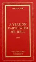 A Year on Earth with Mr Hell - Young Kim