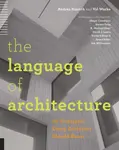 The Language of Architecture - Warke Val, Andrea Simitch