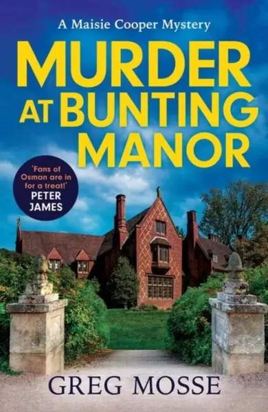 Murder at Bunting Manor - Greg Mosse