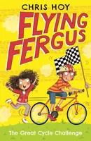 Flying Fergus 2: The Great Cycle Challenge - Sir Chris Hoy