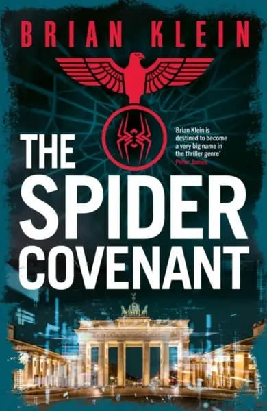 The Spider Covenant - Brian Klein