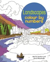 Landscapes Colour by Numbers - Woodroffe David, Martin Sanders