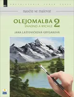Olejomalba snadno a rychle 2 (Defekt) - Jana Laštovičková Grygarová
