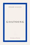 Goatsong - Phoebe Giannisi
