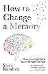 How to Change a Memory - Steve Ramirez
