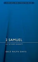 2 Samuel: Out of Every Adversity - Dale Ralph Davis