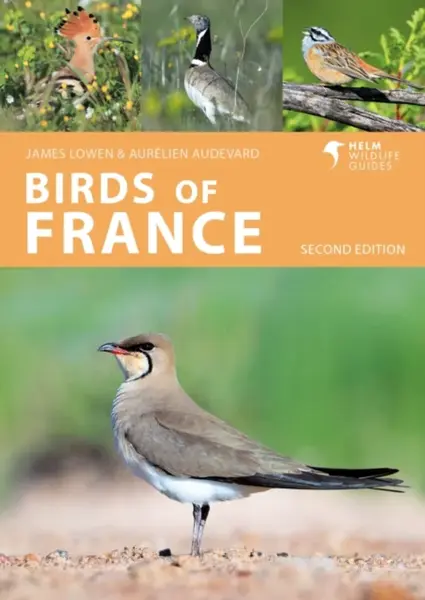 Birds of France - James Lowen, Aurelien Audevard