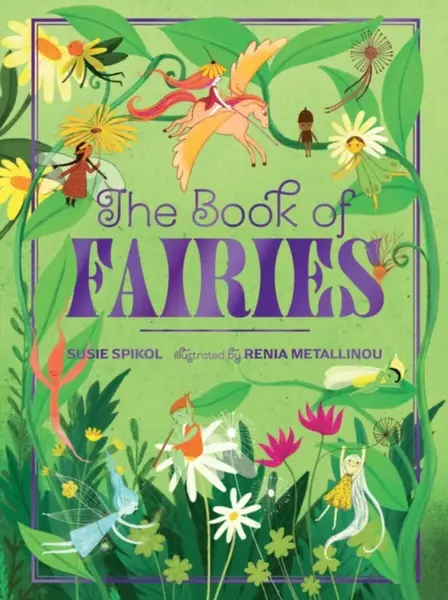 The Book of Fairies - Reina Metallinou, Susie Spikol