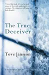 The True Deceiver - Tove Janssonová