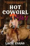 Hot Cowgirl Sh*t - Lacie Evans