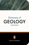 The Penguin Dictionary of Geology - Philip Kearey