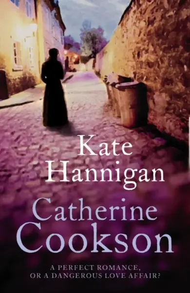 Kate Hannigan - Catherine Cookson