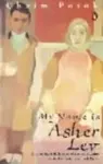 My Name is Asher Lev - Chaim Potok