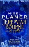 Jeremiah Bourne in Time - Nigel Planer