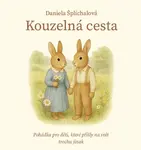 Kouzelná cesta - Daniela Šplíchalová