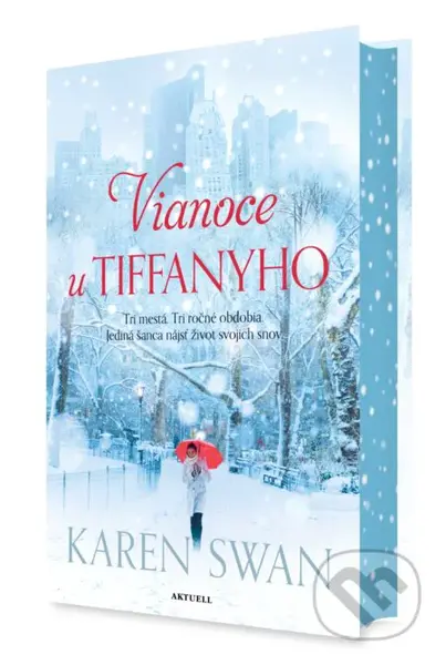 Vianoce u Tiffanyho (Tri mestá. Tri ročné obdobia. Jediná šanca nájsť život svojich snov.) - kniha z kategorie Romantická