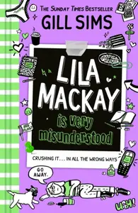Lila Mackay is Very Misunderstood - Gill Sims
