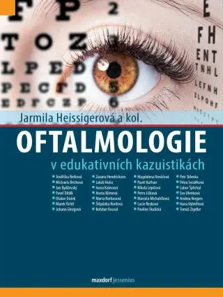 Oftalmologie v edukativních kazuistikách (Defekt) - Jarmila Heissigerová