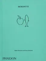 Mokonuts: The Cookbook - Moko Hirayama, Omar Koreitem