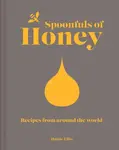Spoonfuls of Honey - Hattie Ellis