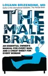 The Male Brain - Louann Brizendine