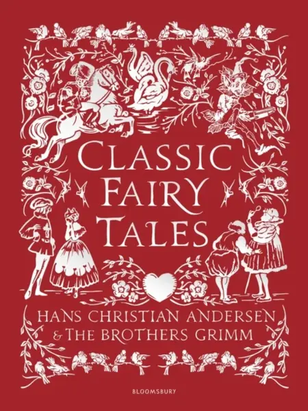 Classic Fairy Tales - Hans Christian Andersen