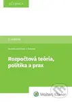Rozpočtová teória, politika a prax - Kornélia Beličková, Matej Boór, Hilda Regulová Gajdošová, Erika Neubauerová, Yuliya Petrenko - kniha z kategorie…
