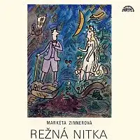 Různí interpreti – Zinnerová: Režná nitka