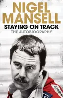 Staying on Track - Nigel Mansell