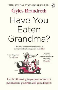 Have You Eaten Grandma? - Gyles Brandreth