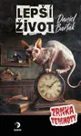 Lepší život - Daniel Barták