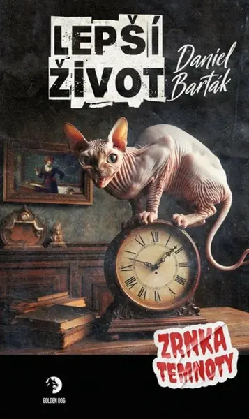 Lepší život - Daniel Barták