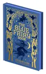 The Blue Fairy Book - Lang Andrew, Leanora Blanche Alleyne Lang