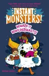 Instant Monsters! Beware of Bewilderbeasts - Michael Buxton