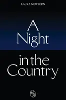 A Night in the Country - Laura Newbern