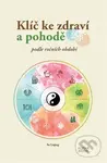 Klíč ke zdraví a pohodě - Su Liqing - kniha z kategorie Alternativní medicína