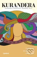 Kurandera (Hľadanie podstaty ženskej sily) - Hernán Huarache Mamani - kniha z kategorie Romantická