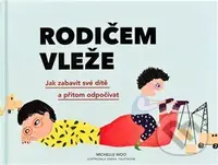 Rodičem vleže - Michelle Woo