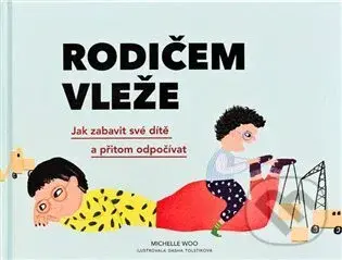 Rodičem vleže - Michelle Woo