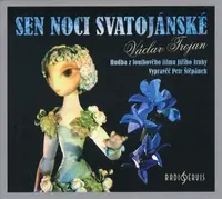 Sen noci svatojánské - Hudba z loutkového filmu Jiřího Trnky (CD)
